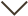 >